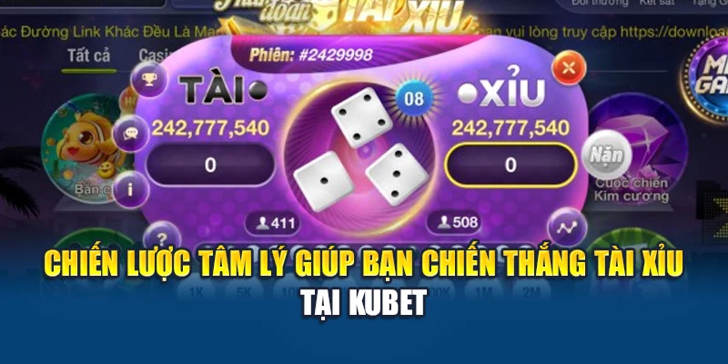 Tâm Lý Đánh Tài Xỉu: Chiến Lược và Bí Quyết Thành Công 2 Chiến lược tâm lý giúp bạn chiến thắng tài xỉu tại Kubet